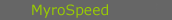 myrospeed