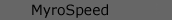 myrospeed